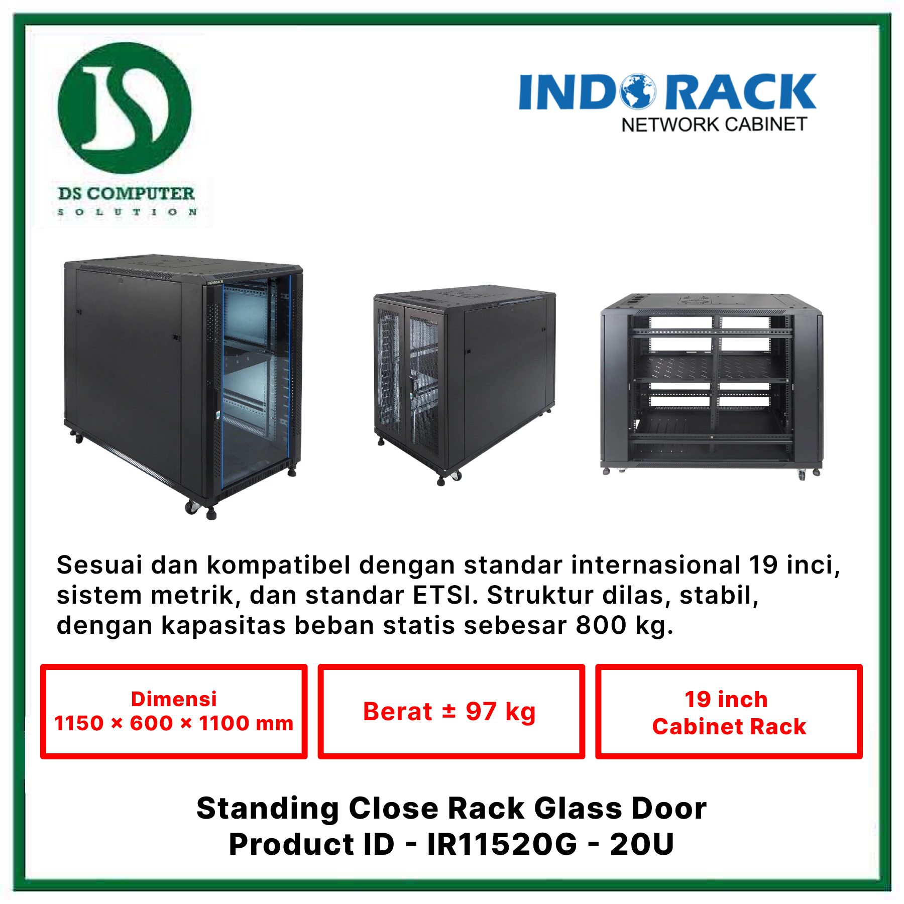 IR11520G Indorack Close Rack 20U Depth 1150mm - Include Accessories
