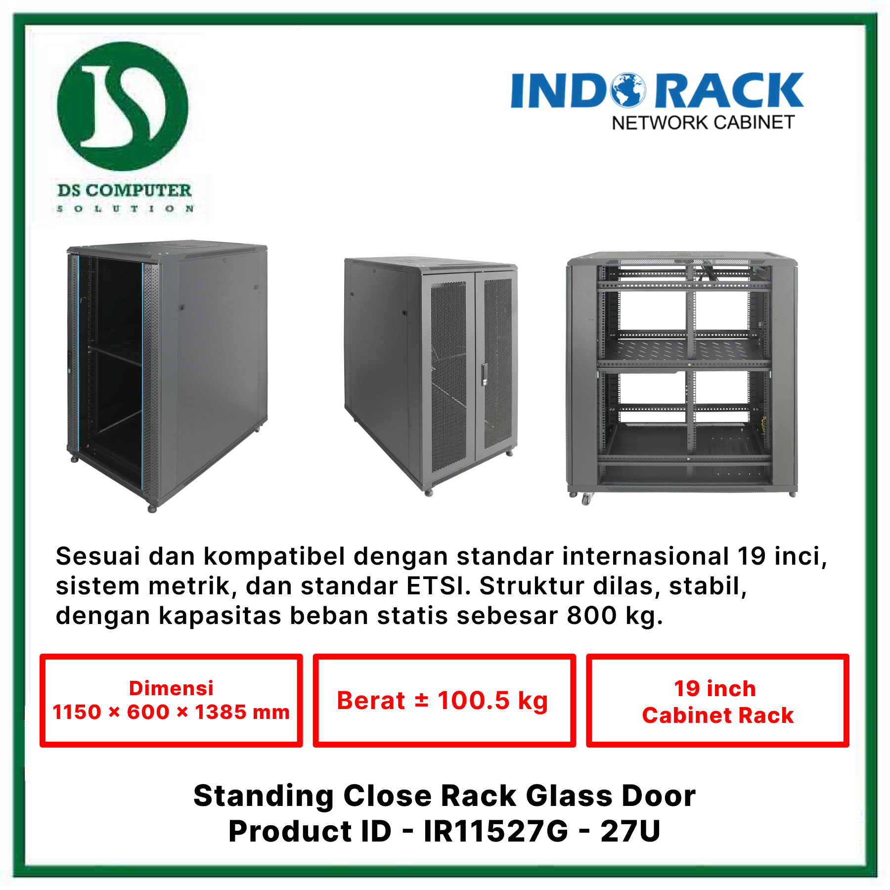 IR11527G Indorack Close Rack 27U Depth 1150mm - Include Accessories