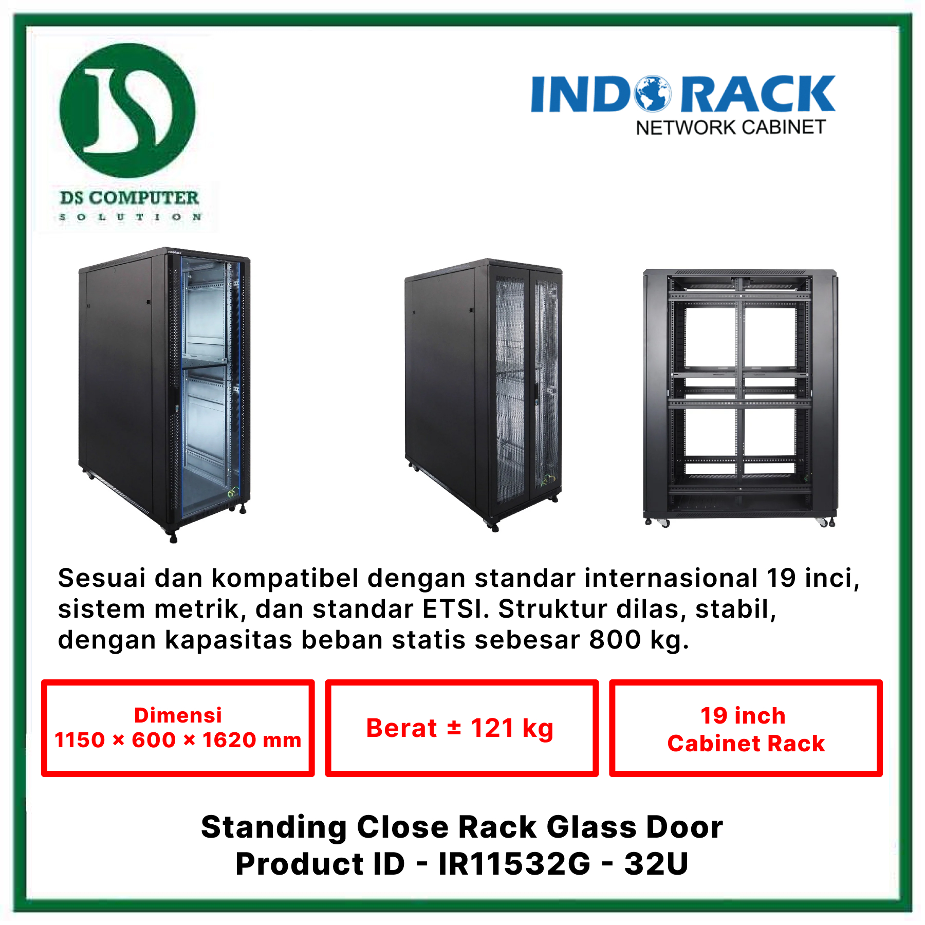 IR11532G Indorack Close Rack 32U Depth 1150mm - Include Accessories