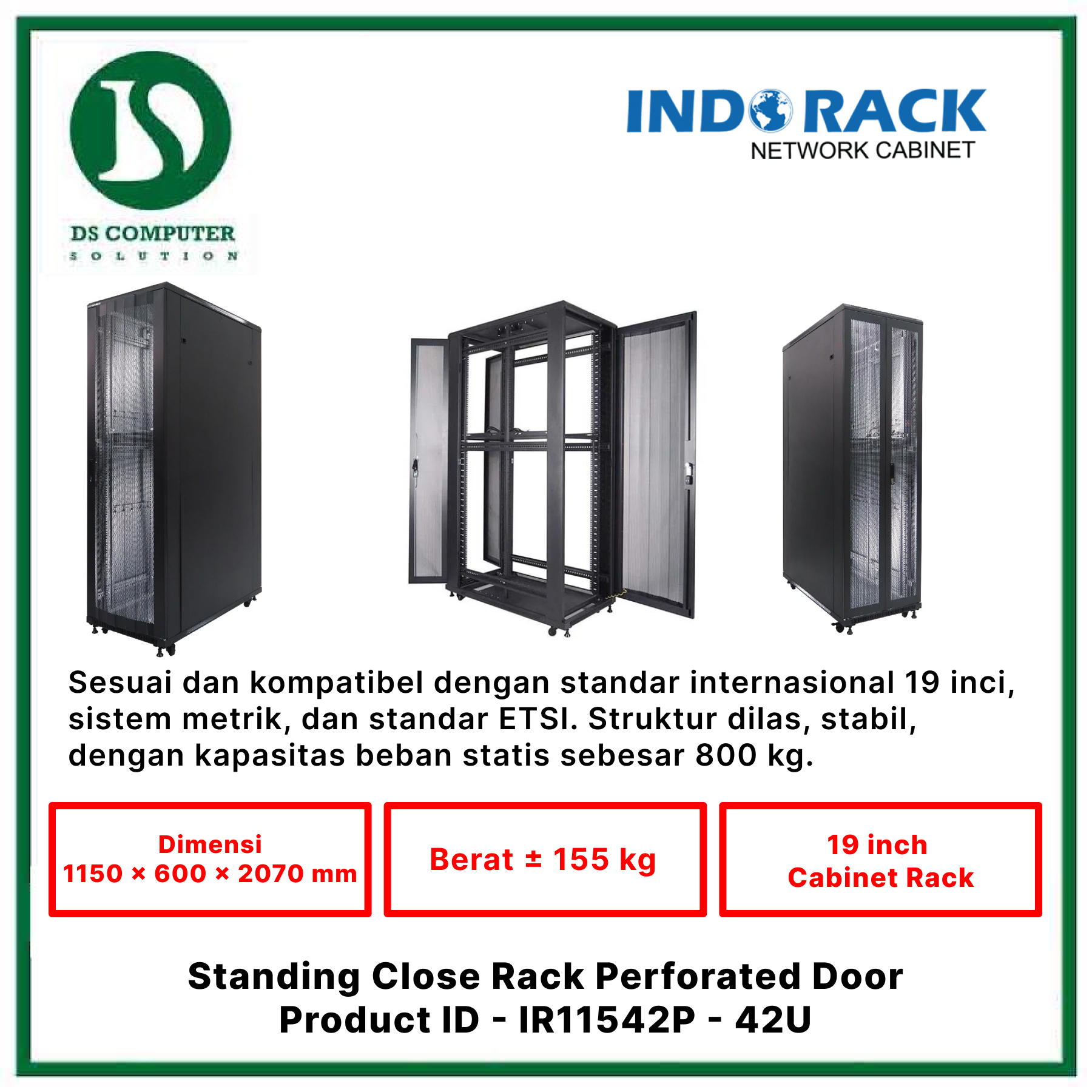 IR11542P Indorack Close Rack 42U Depth 1150mm - Include Accessories