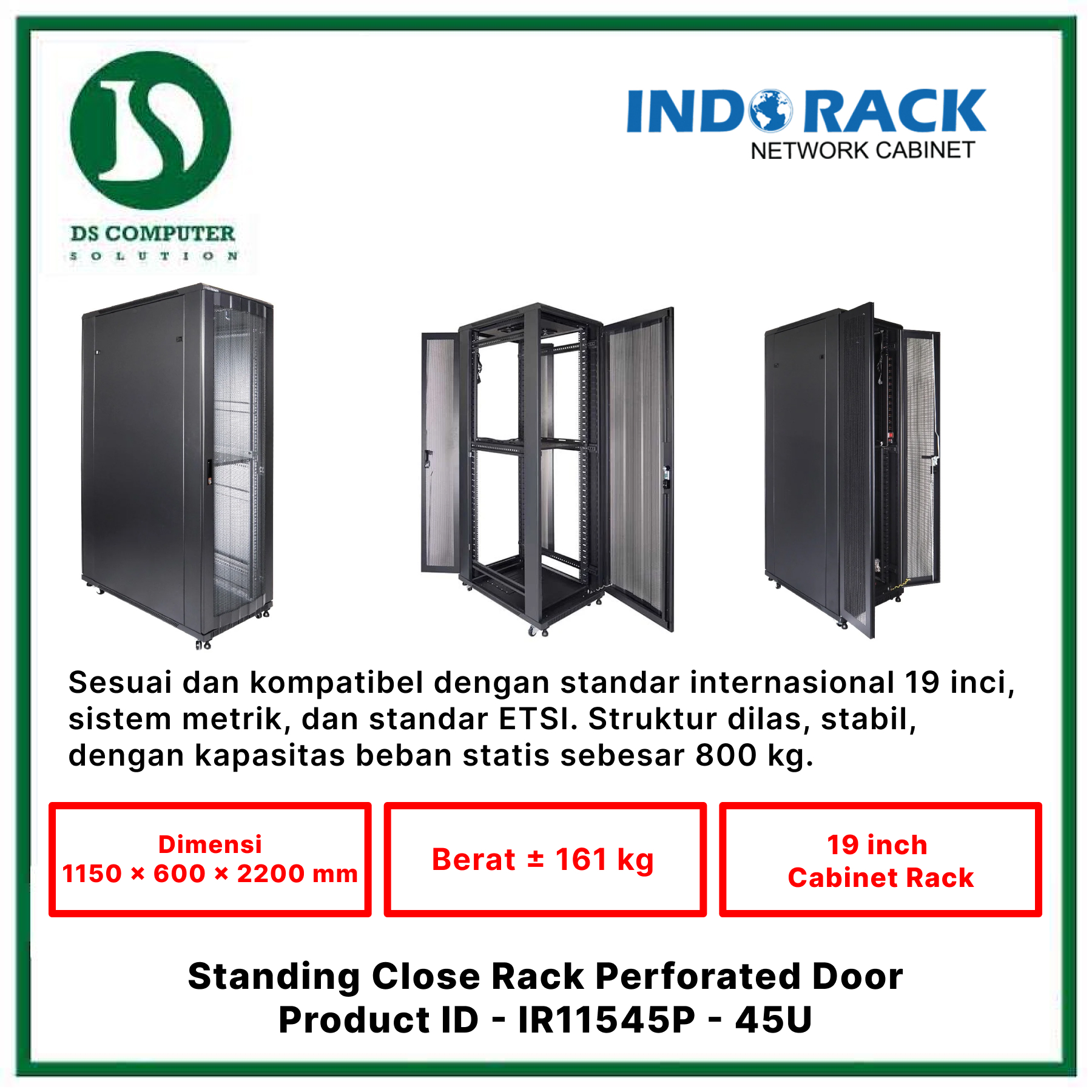 IR11545P Indorack Close Rack 45U Depth 1150mm - Include Accessories
