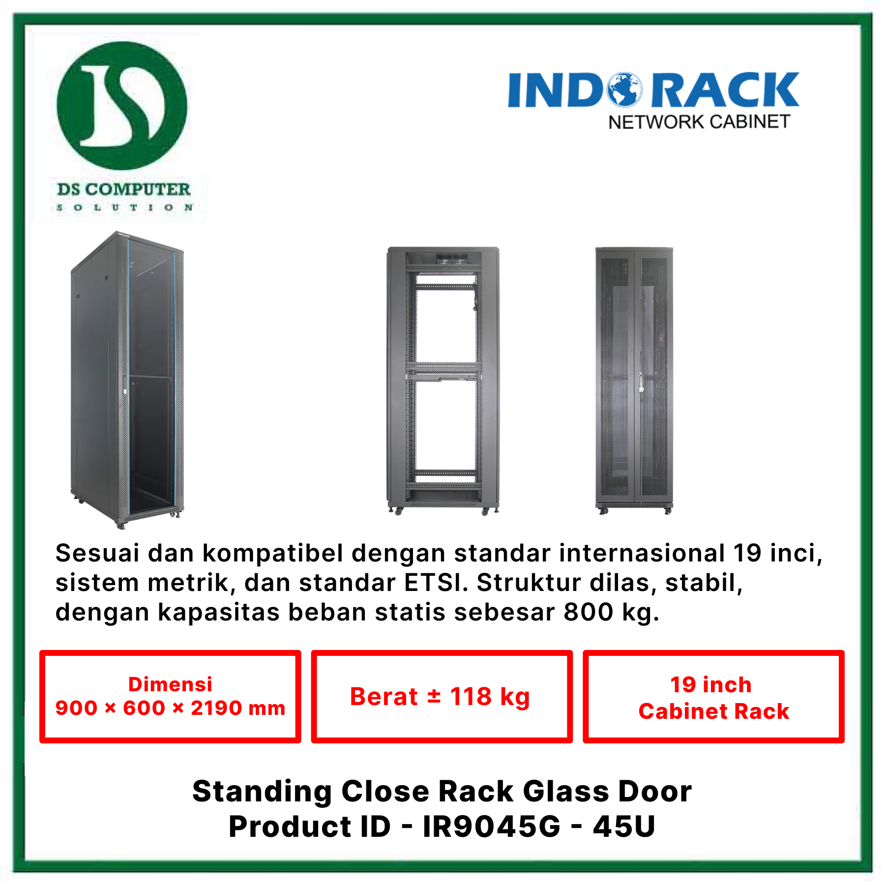 IR9045G Indorack Close Rack 45U Depth 900mm - Include Accessories
