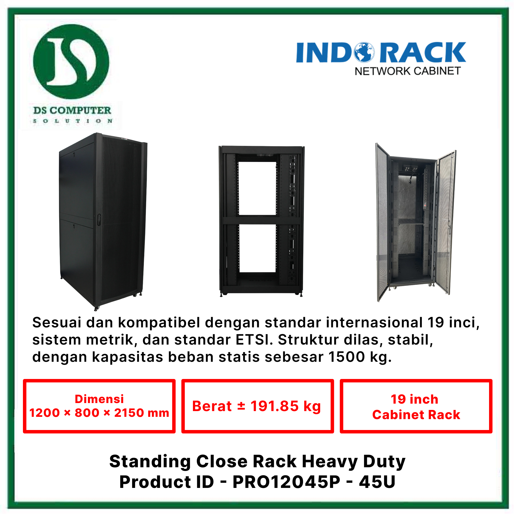 PRO12045P Indorack Close Rack 45U Depth 1200mm - Include Accessories