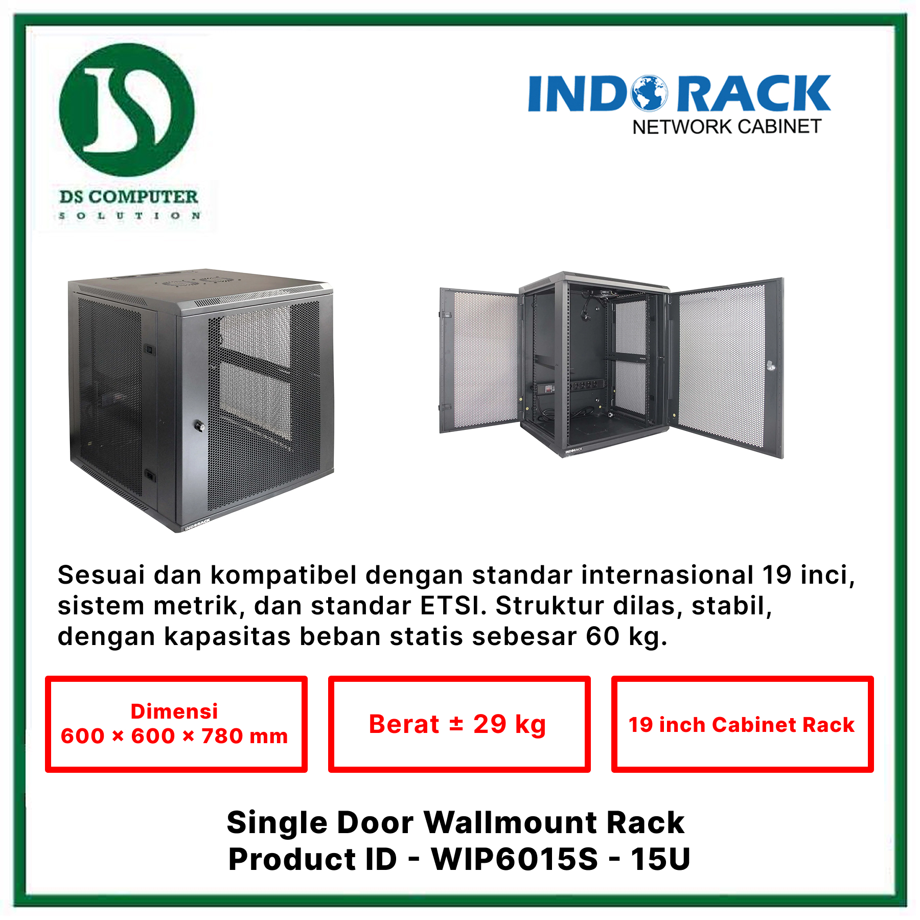 WIP6015S Indorack Wallmount 15U Depth 600mm - Include Accessories